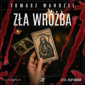 Zła wróżba. Komisarz Oczko. Tom 28, Tomasz Wandzel