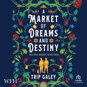 A Market of Dreams and Destiny, Trip Galey