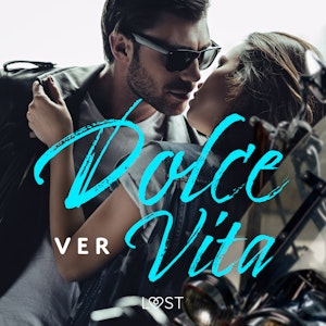 Dolce Vita – opowiadanie erotyczne