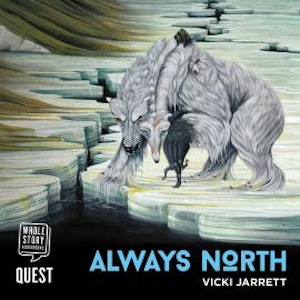 Always North, Vicki Jarrett