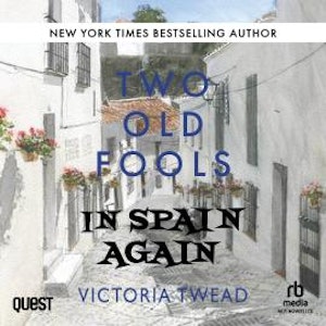 Two Old Fools in Spain Again, Victoria Twead