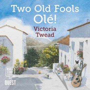 Two Old Fools - Olé! audiobook, Victoria Twead