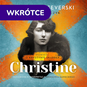 Christine. Powieść o Krystynie Skarbek