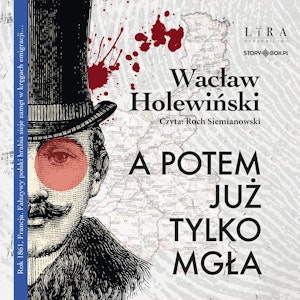 A potem już tylko mgła