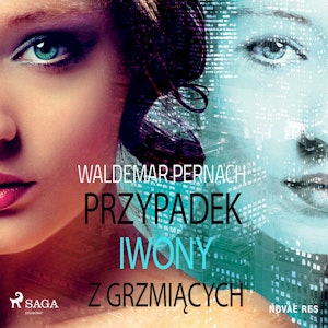 Przypadek Iwony z Grzmiących