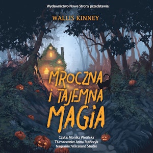 Mroczna i tajemna magia, Wallis Kinney