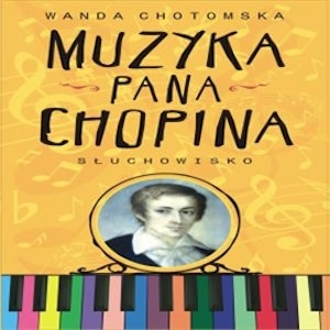 Muzyka Pana Chopina