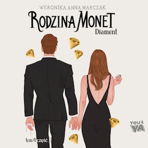 Rodzina Monet. Diament. Tom 4. Część 2