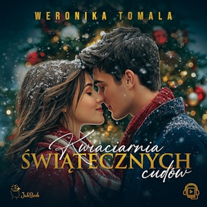 Kwiaciarnia świątecznych cudów, Weronika Tomala