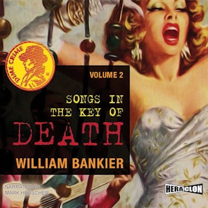 Songs in the Key of Death, Dime Crime. Vol. 2