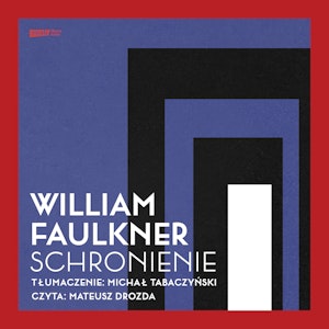 Schronienie, William Faulkner