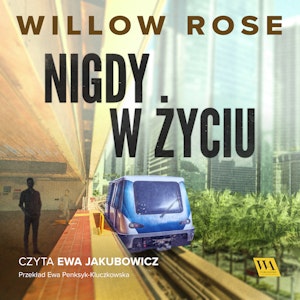 Nigdy w życiu