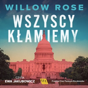 Wszyscy kłamiemy