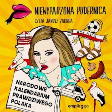 Narodowe Kalendarium Prawdziwego Polaka