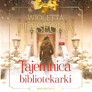 Tajemnica bibliotekarki. Dagmara Brewka. Tom 2, Wioletta Piasecka