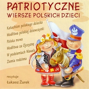 Patriotyczne Wiersze Polskich Dzieci