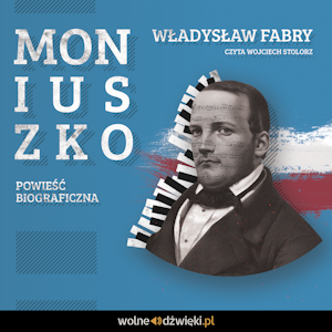 Moniuszko - powieść biograficzna