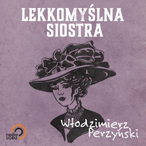 Lekkomyślna siostra