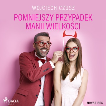 Pomniejszy przypadek manii wielkości