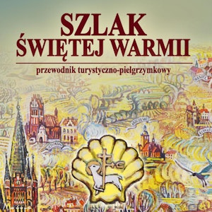 Szlak Świętej Warmii