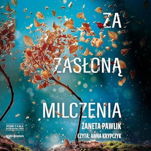 Za zasłoną milczenia