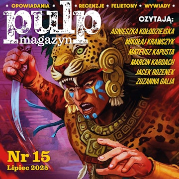 Pulp Magazyn #15 (07/2025)