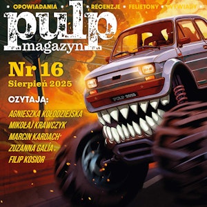 Pulp Magazyn #16 (08/2025), zespół autorów