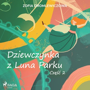 Dziewczynka z Luna Parku: część 2