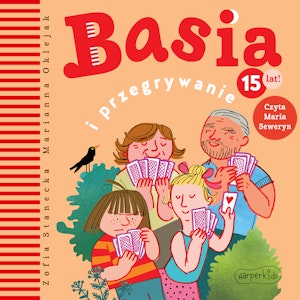 Basia i przegrywanie