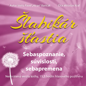 Šlabikár šťastia 2. - Sebespoznanie, súvislosti, sebapremena