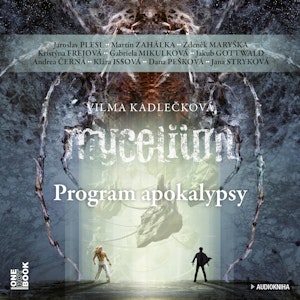 Mycelium VIII: Program apokalypsy