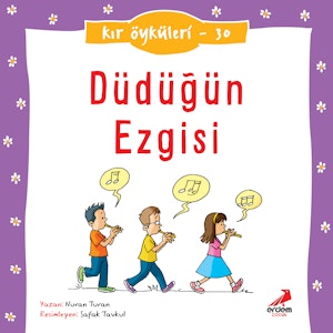 Kır Öyküleri  - Düdüğün ezgisi