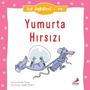 Kır Öyküleri  - Yumurta Hırsızı