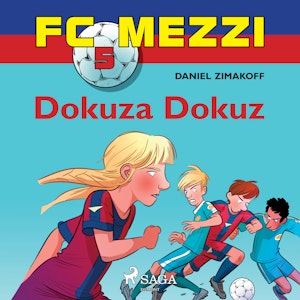 FC Mezzi 5: Dokuza Dokuz