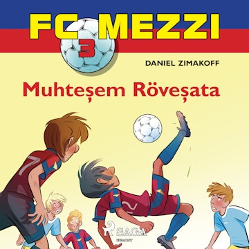 FC Mezzi 3: Muhteşem Röveşata