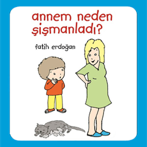 Annem Neden Şişmanladı?