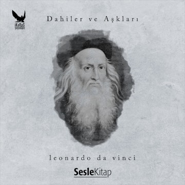 Dahiler ve Aşkları -Leonardo da Vinci