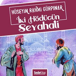 İki Hödüğün Seyahati