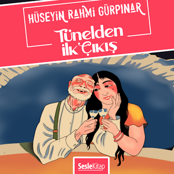 Tünelden İlk Çıkış 