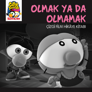 Limon ile Zeytin - Olmak ya da Olmamak