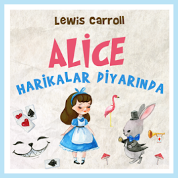 Alice Harikalar Diyarında