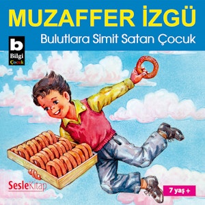 Bulutlara Simit Satan Çocuk