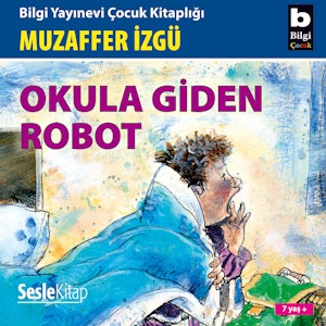 Okula Giden Robot