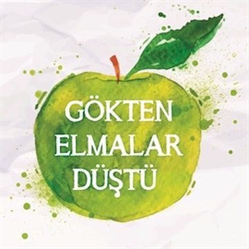 Gökten Elmalar Düştü