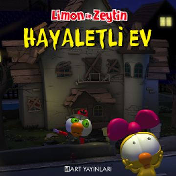 Limon ve Zeytin - Hayaletli Ev