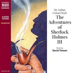 The Adventures of Sherlock Holmes – Volume III